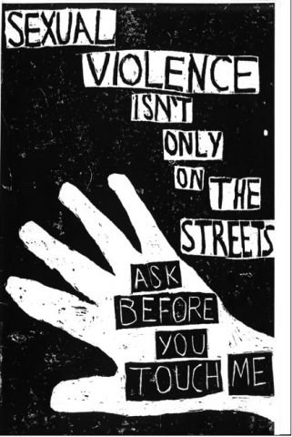 Sexual violence isn`t only on the streets - ask before you tuch me!